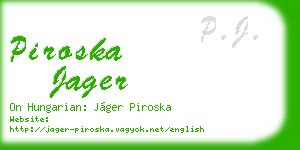 piroska jager business card